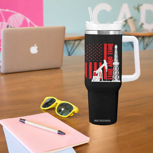 Drill Baby Drill American Flag Tumbler With Handle Distressed Oil Rig Oildfield Energy Industry TS02 Print Your Wear