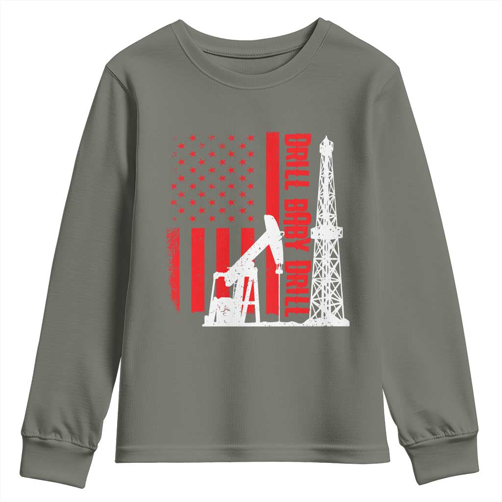 Drill Baby Drill American Flag Youth Sweatshirt Distressed Oil Rig Oildfield Energy Industry TS02 Military Green Print Your Wear