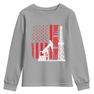 Drill Baby Drill American Flag Youth Sweatshirt Distressed Oil Rig Oildfield Energy Industry TS02 Sport Gray Print Your Wear