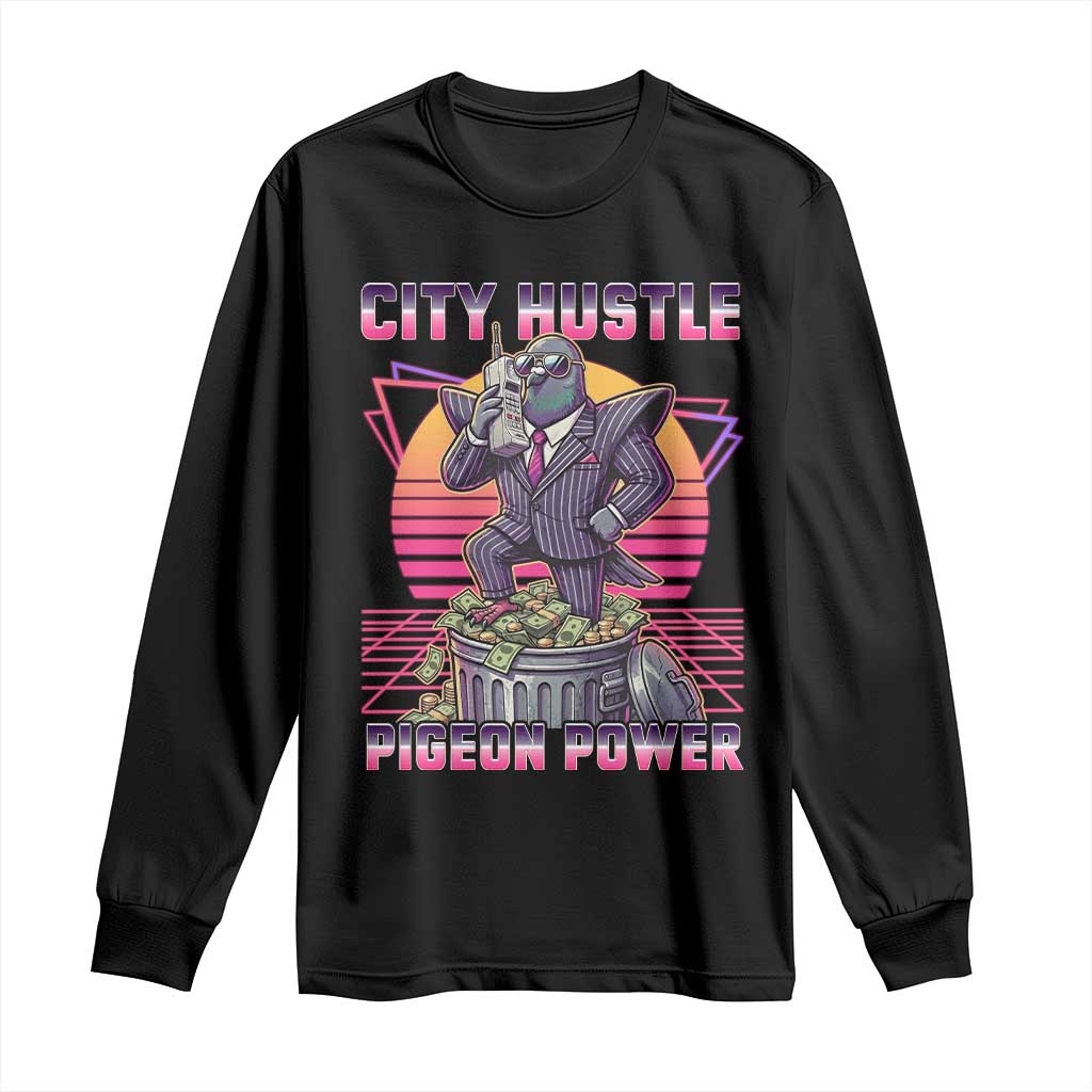 Retro City Hustle Pigeon Power Long Sleeve Shirt Funny 80s Style Money Bird Gangsta TS02 Black Print Your Wear