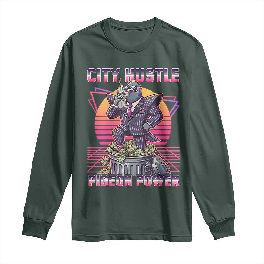 Retro City Hustle Pigeon Power Long Sleeve Shirt Funny 80s Style Money Bird Gangsta TS02 Dark Forest Green Print Your Wear