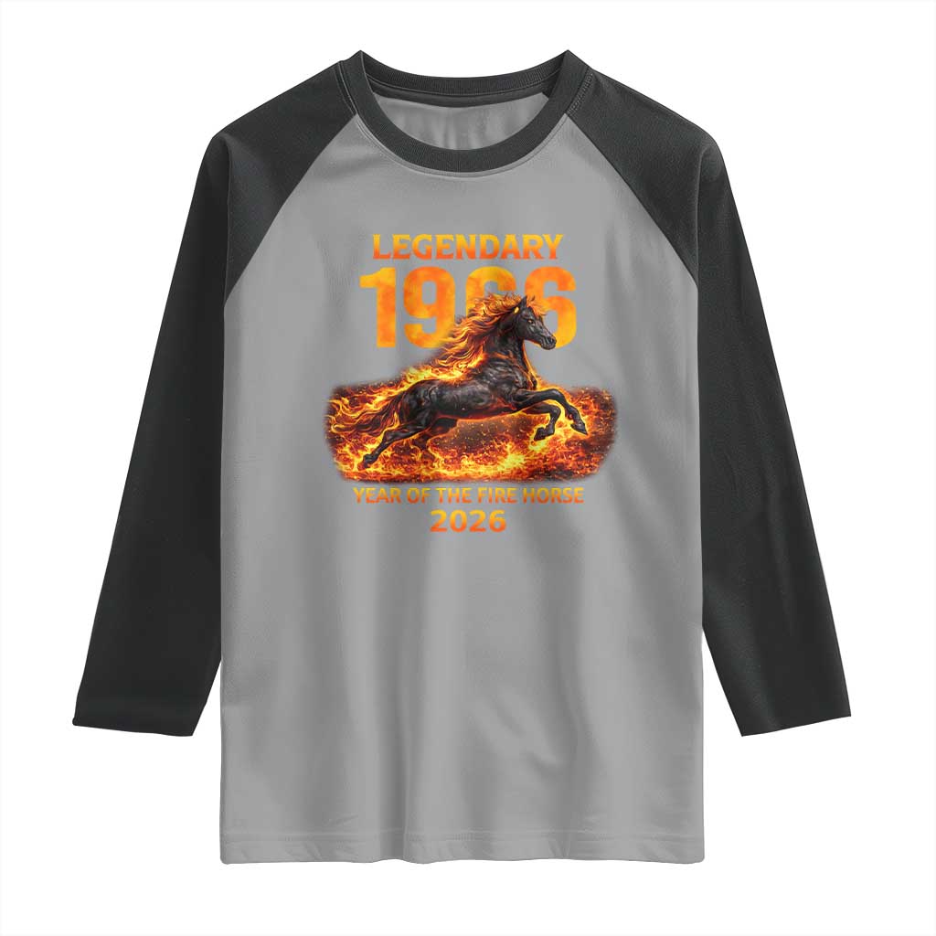 Legendary 1966 Year of the Fire Horse Raglan Shirt Fiery 2026 Zodiac Birthday Gift TS02 Sport Gray Black Print Your Wear
