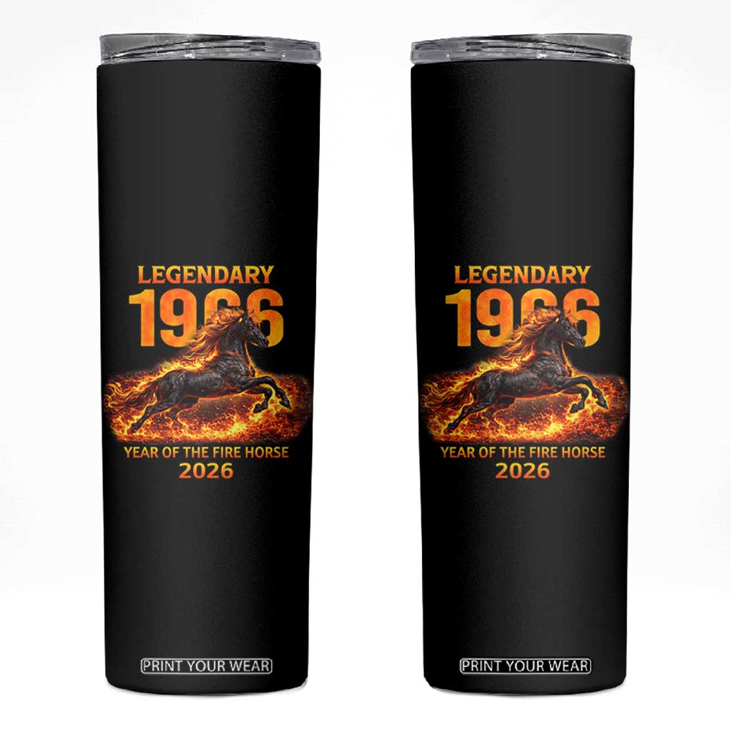 Legendary 1966 Year of the Fire Horse Skinny Tumbler Fiery 2026 Zodiac Birthday Gift TS02 Black Print Your Wear
