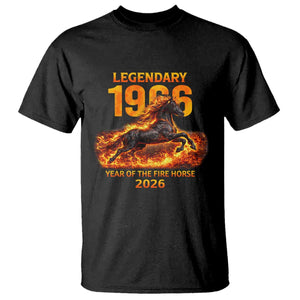 Legendary 1966 Year of the Fire Horse T Shirt Fiery 2026 Zodiac Birthday Gift TS02 Black Print Your Wear
