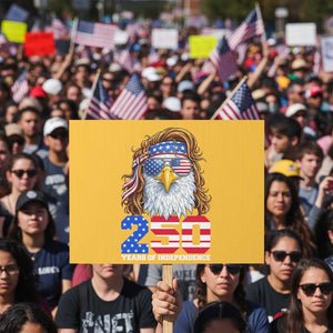 250 Years of Independece Patriotic Eagle Protest Sign 1776 2026 USA Flag 4th of July Semiquincentennial TS02 Horizontal 18" × 24" Yellow Print Your Wear
