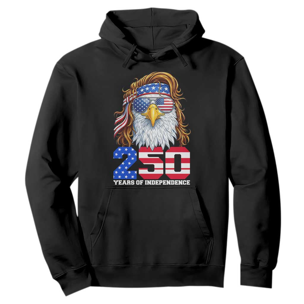 250 Years of Independece Patriotic Eagle Hoodie 1776 2026 USA Flag 4th of July Semiquincentennial TS02 Black Print Your Wear
