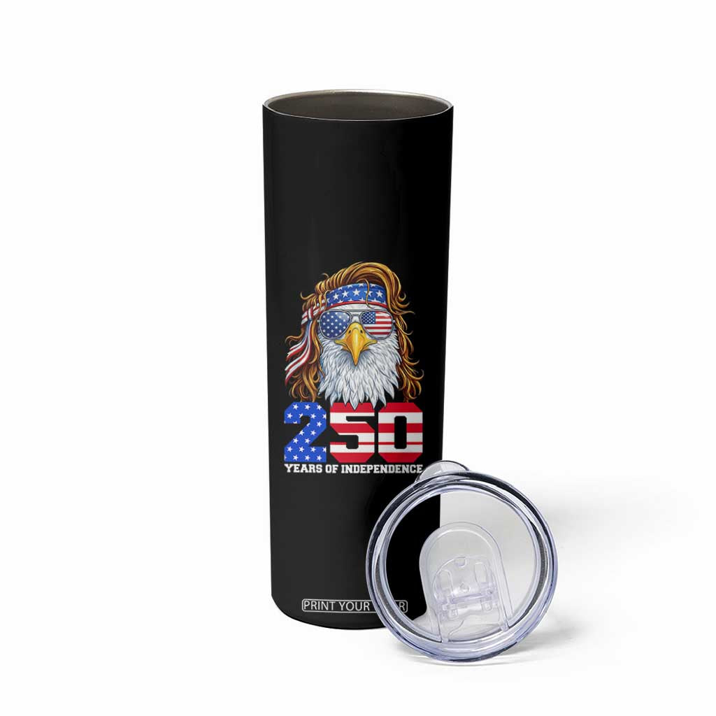 250 Years of Independece Patriotic Eagle Skinny Tumbler 1776 2026 USA Flag 4th of July Semiquincentennial TS02 Print Your Wear