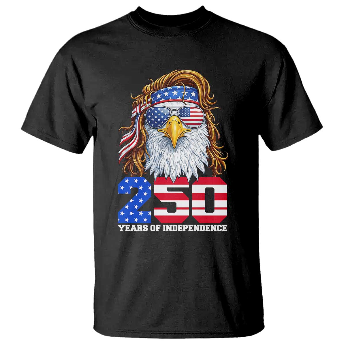 250 Years of Independece Patriotic Eagle T Shirt 1776 2026 USA Flag 4th of July Semiquincentennial TS02 Black Print Your Wear