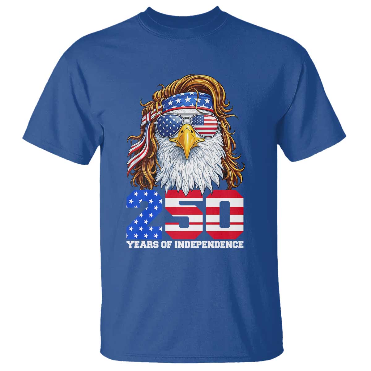 250 Years of Independece Patriotic Eagle T Shirt 1776 2026 USA Flag 4th of July Semiquincentennial TS02 Royal Blue Print Your Wear