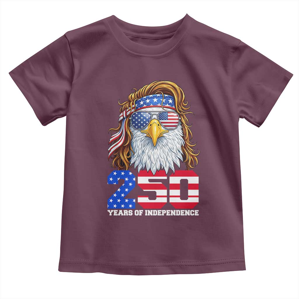 250 Years of Independece Patriotic Eagle Toddler T Shirt 1776 2026 USA Flag 4th of July Semiquincentennial TS02 Maroon Print Your Wear