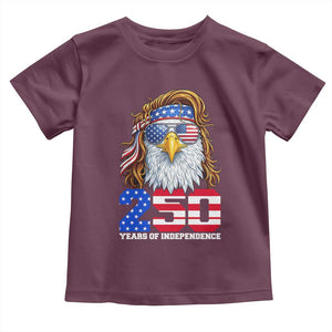 250 Years of Independece Patriotic Eagle Toddler T Shirt 1776 2026 USA Flag 4th of July Semiquincentennial TS02 Maroon Print Your Wear