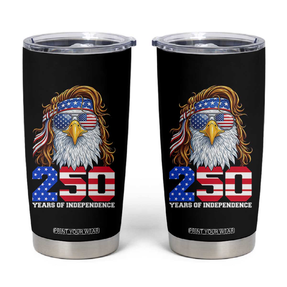 250 Years of Independece Patriotic Eagle Tumbler Cup 1776 2026 USA Flag 4th of July Semiquincentennial TS02 Black Print Your Wear