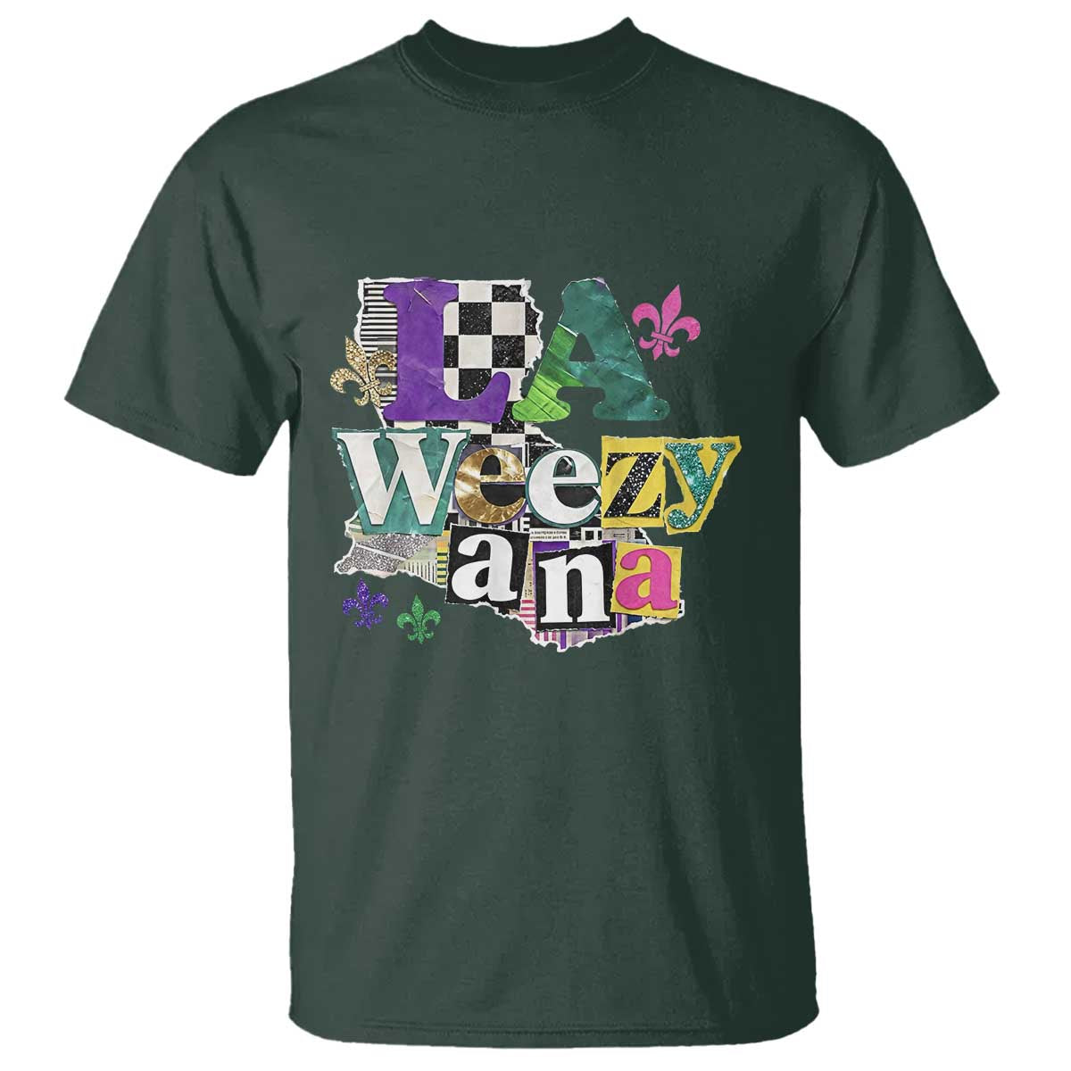 Colorful La-Weezi-ana Mardi Gras Louisiana Pride T Shirt Funky Carnival Vibes TS02 Dark Forest Green Print Your Wear