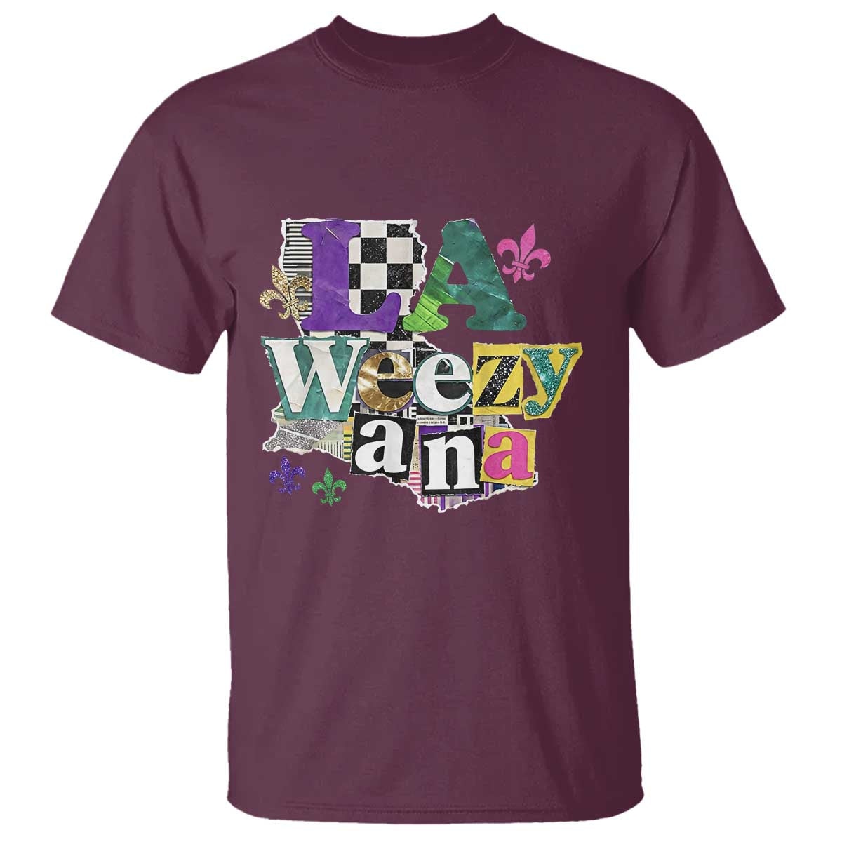 Colorful La-Weezi-ana Mardi Gras Louisiana Pride T Shirt Funky Carnival Vibes TS02 Maroon Print Your Wear