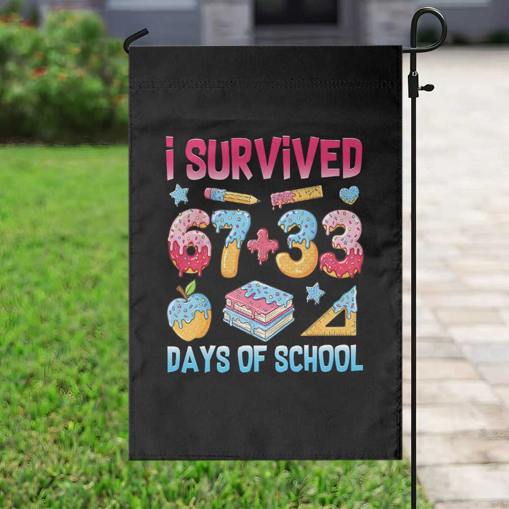 I Survived 67 Plus 33 100 Days of School Garden Flag Six Seven Meme Colorful Math Humor TS02 Print Your Wear