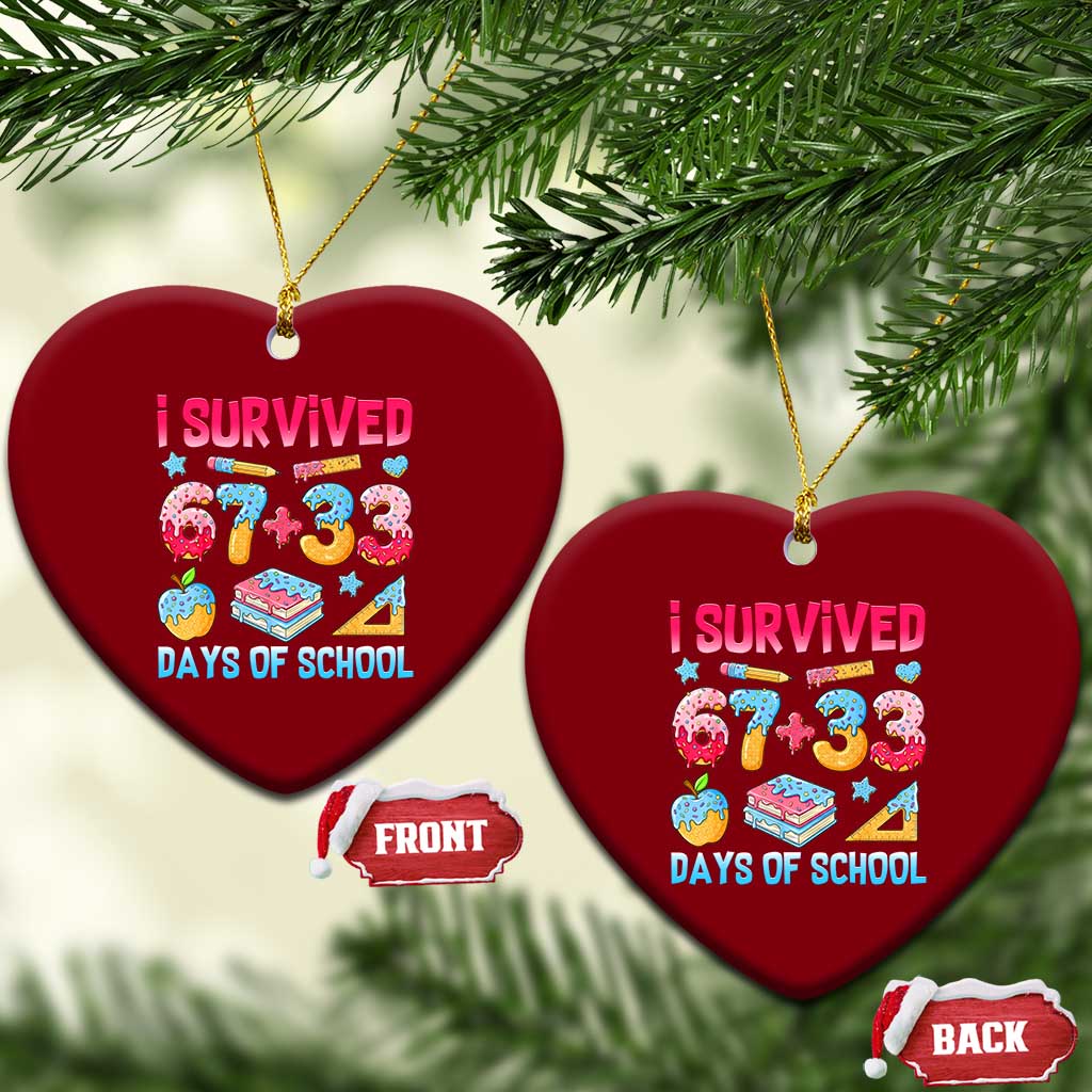 I Survived 67 Plus 33 100 Days of School Ceramic Ornament Six Seven Meme Colorful Math Humor TS02 Print Your Wear