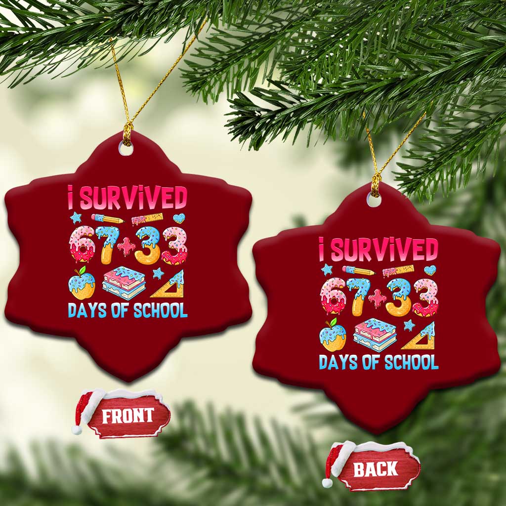 I Survived 67 Plus 33 100 Days of School Ceramic Ornament Six Seven Meme Colorful Math Humor TS02 Print Your Wear