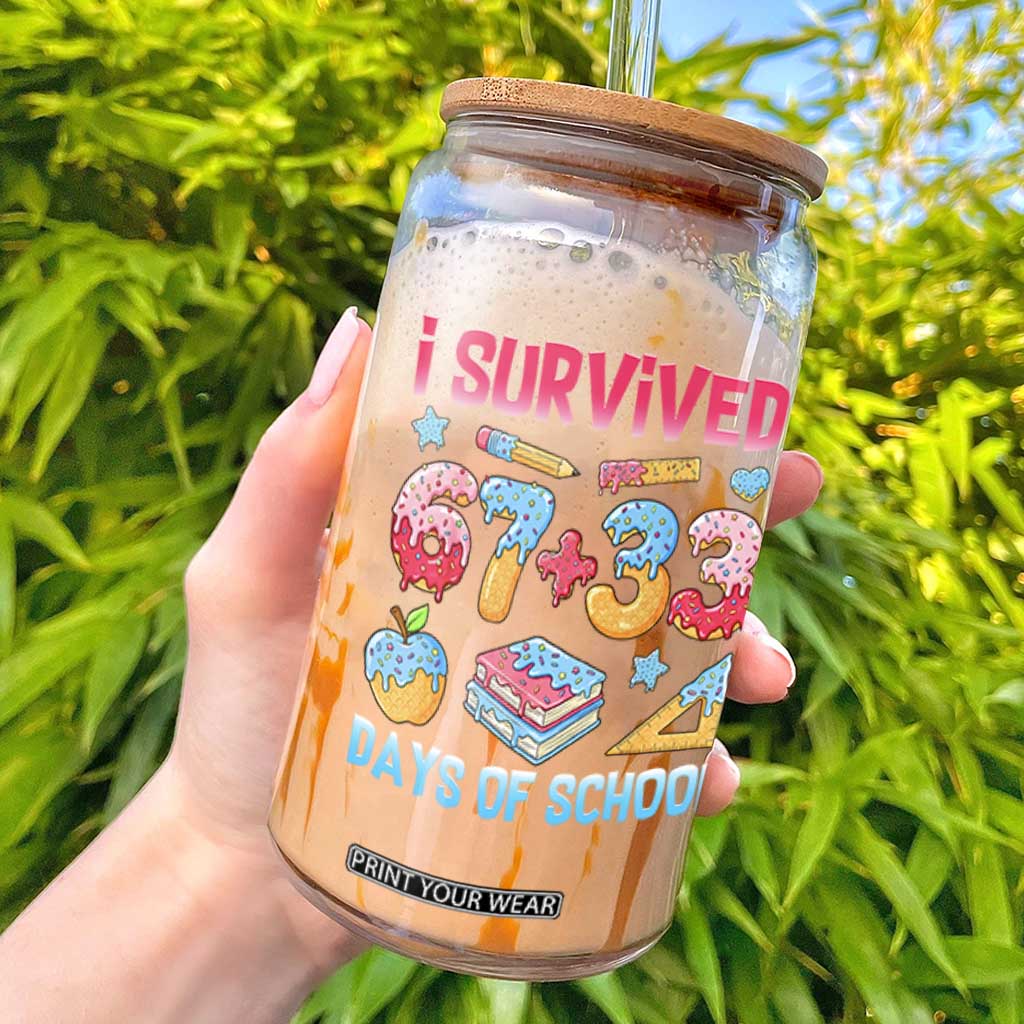 I Survived 67 Plus 33 100 Days of School Glass Can Six Seven Meme Colorful Math Humor TS02 Black Print Your Wear