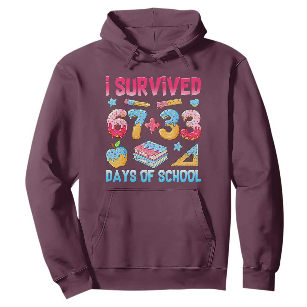 I Survived 67 Plus 33 100 Days of School Hoodie Six Seven Meme Colorful Math Humor TS02 Maroon Print Your Wear