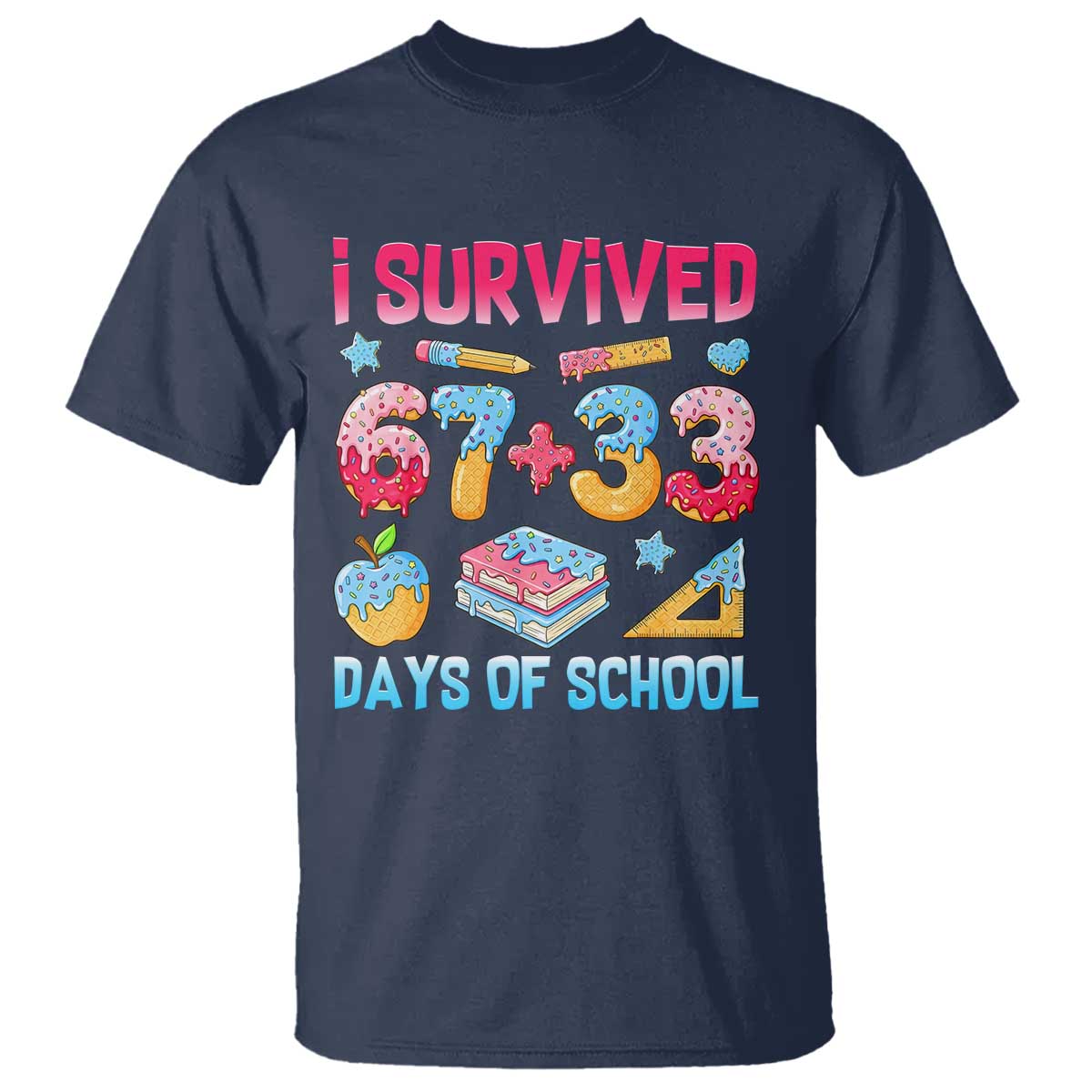 I Survived 67 Plus 33 100 Days of School T Shirt Six Seven Meme Colorful Math Humor TS02 Navy Print Your Wear