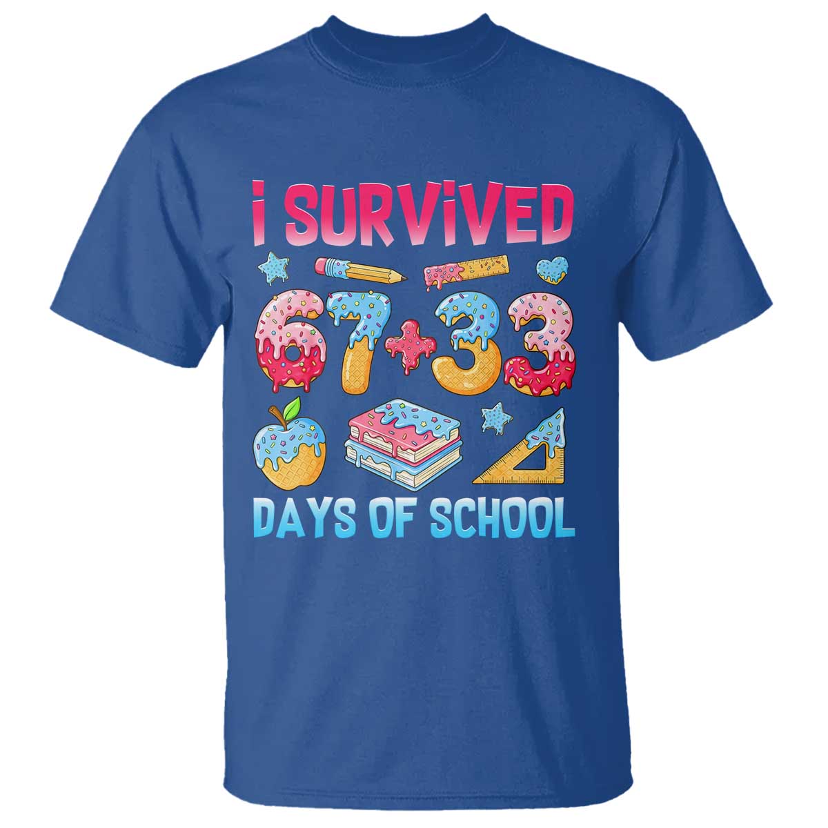 I Survived 67 Plus 33 100 Days of School T Shirt Six Seven Meme Colorful Math Humor TS02 Royal Blue Print Your Wear