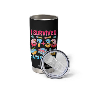 I Survived 67 Plus 33 100 Days of School Tumbler Cup Six Seven Meme Colorful Math Humor TS02 Print Your Wear