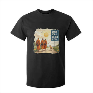 Walk For Peace Aloka the Dog and Monks T Shirt For Kid TS02 Black Print Your Wear