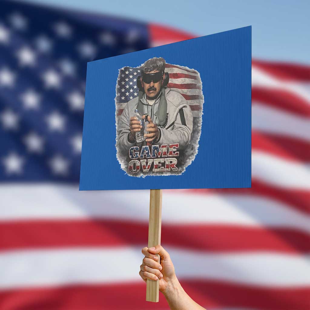 Game Over Maduro Dictator Protest Sign Political Justice American Flag Politics Satire TS02 Horizontal 18