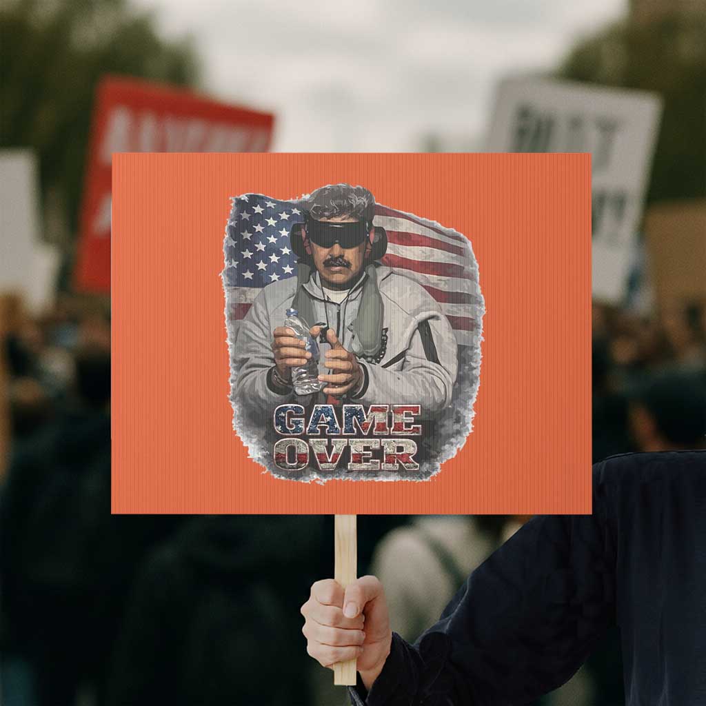 Game Over Maduro Dictator Protest Sign Political Justice American Flag Politics Satire TS02 Horizontal 18