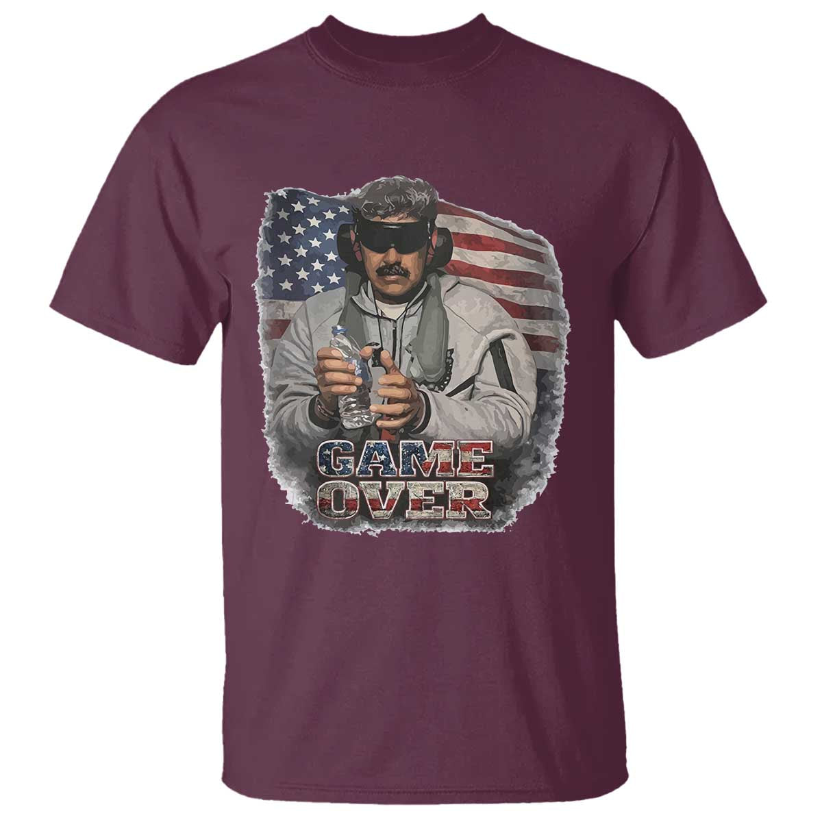 Game Over Maduro Dictator T Shirt Political Justice American Flag Politics Satire TS02 Maroon Print Your Wear