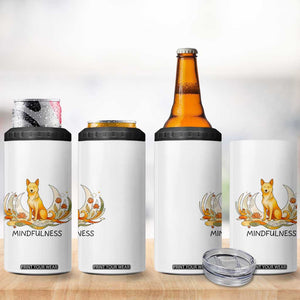 Mindful Aloka the Dog Mindfulness 4 in 1 Can Cooler Tumbler Zen Lotus Spiritual Calm TS02 Print Your Wear