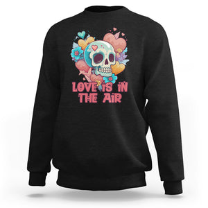 Floral Skull Sweatshirt Funny Love In The Air Floral Skull Anti Valentines Day TS02 Black Printyourwear