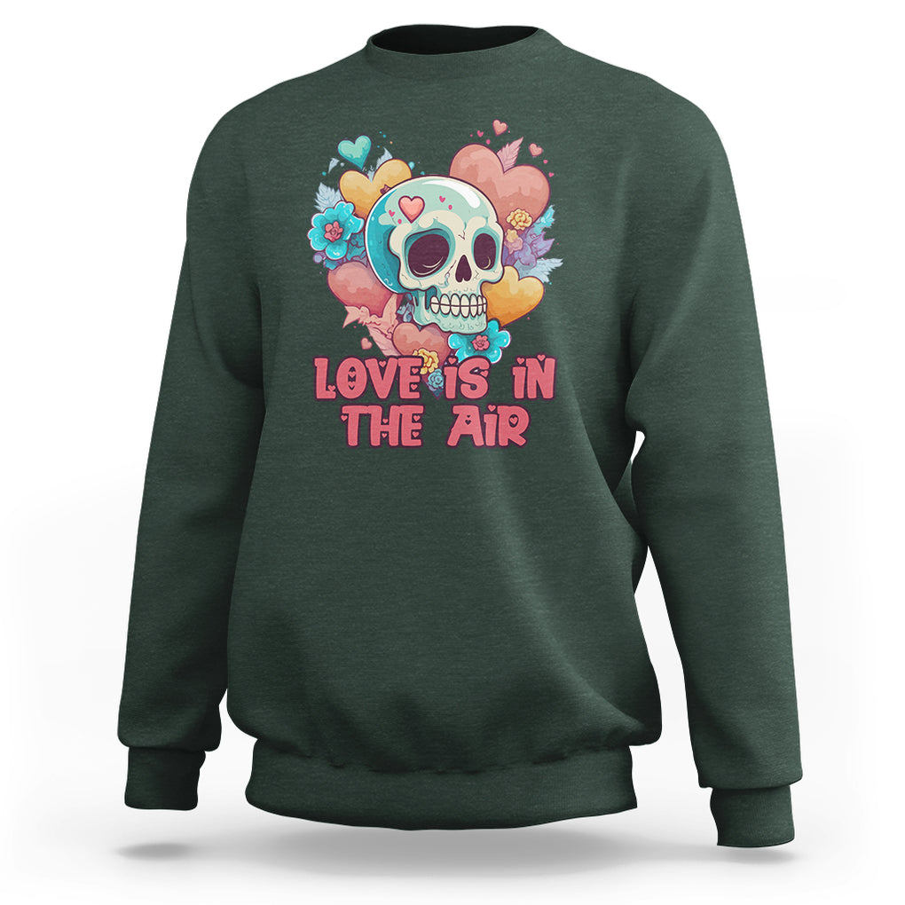 Floral Skull Sweatshirt Funny Love In The Air Floral Skull Anti Valentines Day TS02 Dark Forest Green Printyourwear