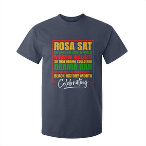 Celebrate Black History Month T Shirt For Kid Rosa Sat Martin Walked Obama Ran So Our Children Could Fly Inspiration TS02 Navy Print Your Wear
