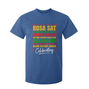 Celebrate Black History Month T Shirt For Kid Rosa Sat Martin Walked Obama Ran So Our Children Could Fly Inspiration TS02 Royal Blue Print Your Wear