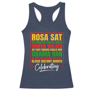 Celebrate Black History Month Racerback Tank Top Rosa Sat Martin Walked Obama Ran So Our Children Could Fly Inspiration TS02 Navy Print Your Wear