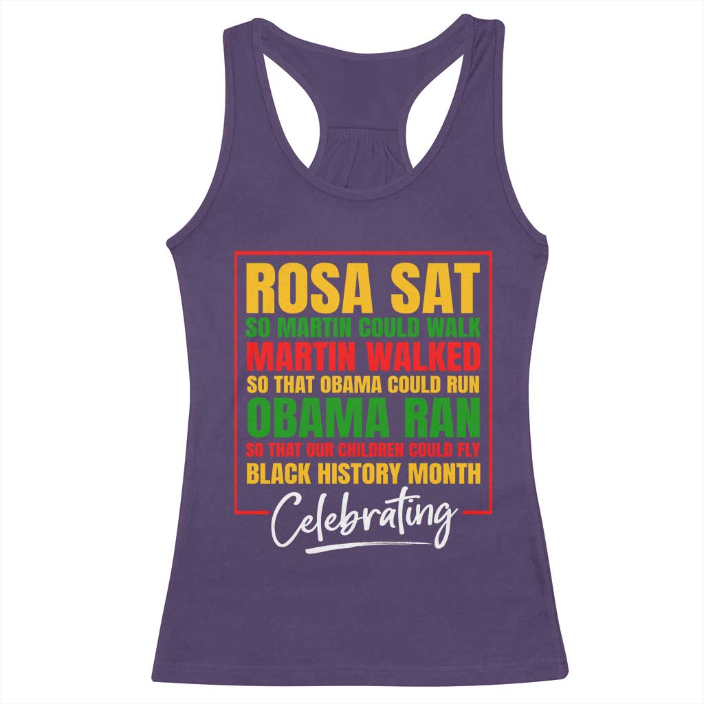 Celebrate Black History Month Racerback Tank Top Rosa Sat Martin Walked Obama Ran So Our Children Could Fly Inspiration TS02 Purple Print Your Wear