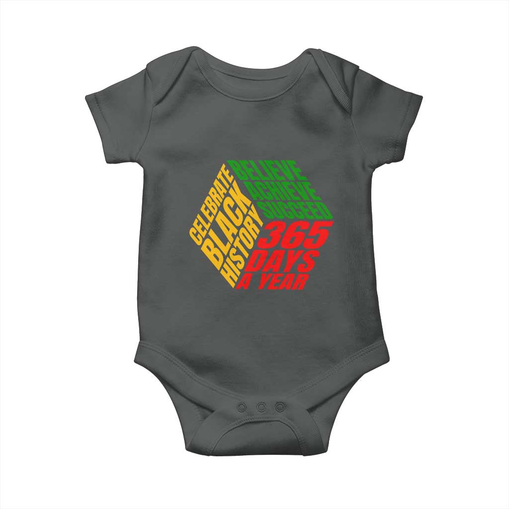 Black History Month Baby Onesie Believe Achieve Succeed 365 Days A Year Proud African American TS02 Dark Heather Print Your Wear