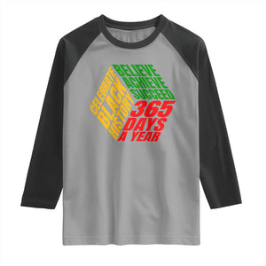 Black History Month Raglan Shirt Believe Achieve Succeed 365 Days A Year Proud African American TS02 Sport Gray Black Print Your Wear