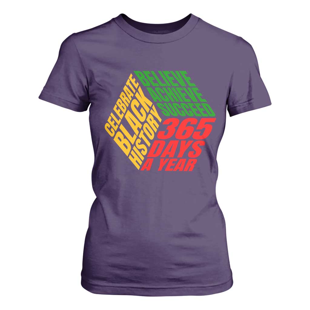 Black History Month T Shirt For Women Believe Achieve Succeed 365 Days A Year Proud African American TS02 Purple Print Your Wear