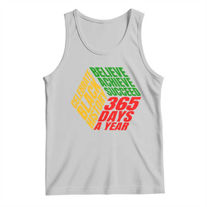 Black History Month Tank Top Believe Achieve Succeed 365 Days A Year Proud African American TS02 Ash Print Your Wear