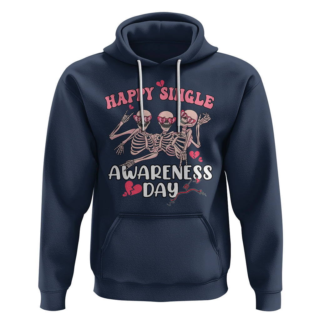Funny Single Skeletons Hoodie Happy Single Awareness Day Galentine's Gang Anti Valentines TS02 Navy Printyourwear