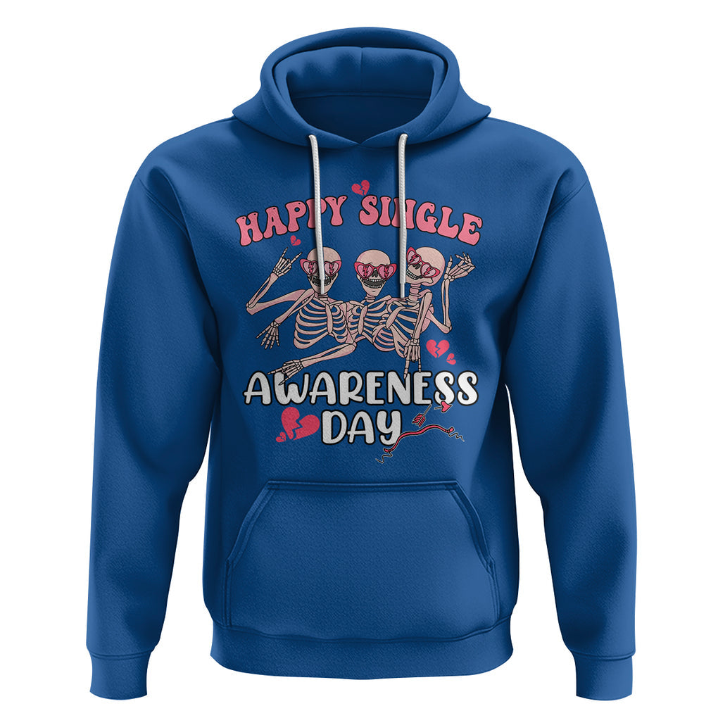 Funny Single Skeletons Hoodie Happy Single Awareness Day Galentine's Gang Anti Valentines TS02 Royal Blue Printyourwear