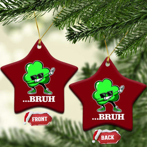 Funny Dabbing Shamrock Ceramic Ornament Bruh St. Patrick's Day TS02 Print Your Wear