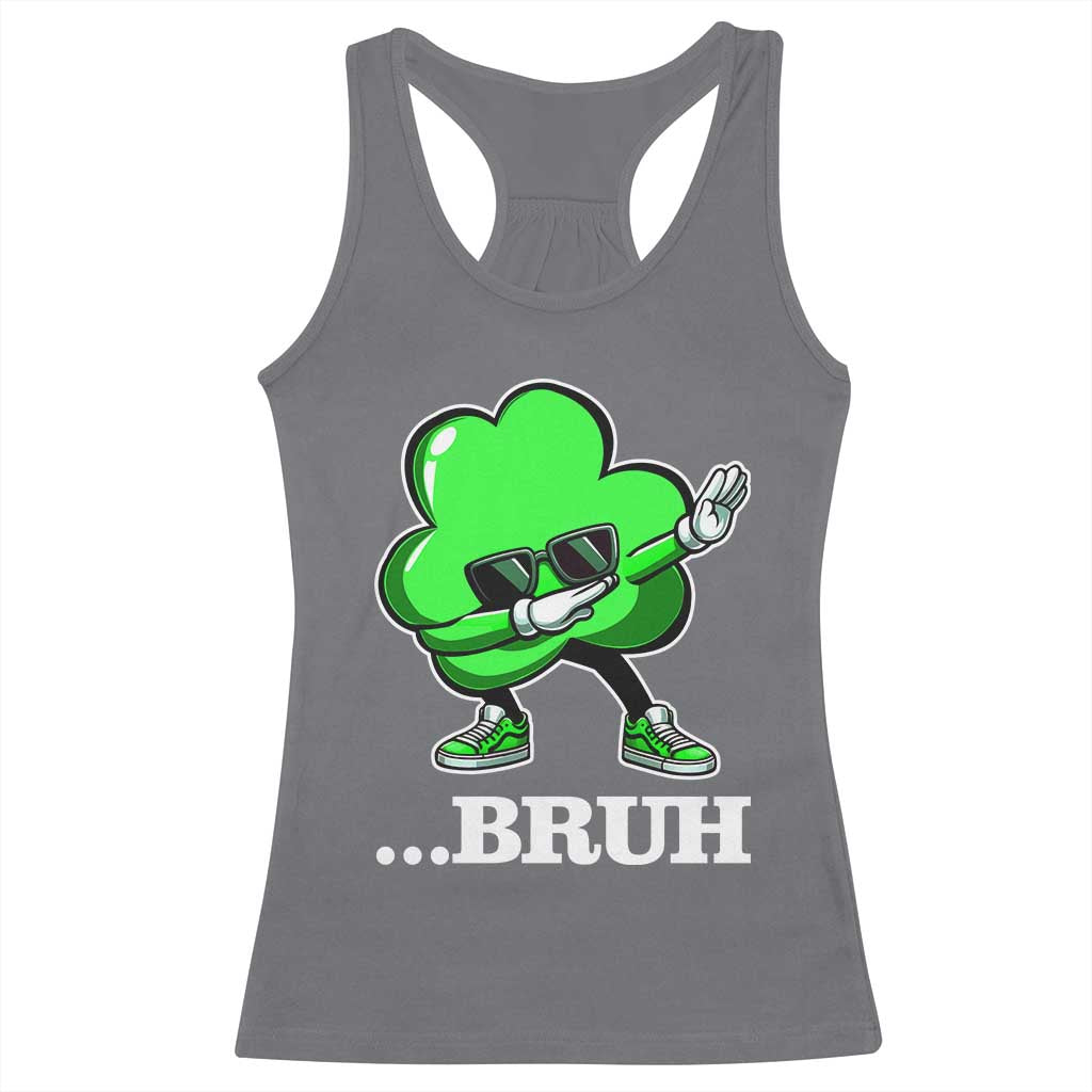 Funny Dabbing Shamrock Racerback Tank Top Bruh St. Patrick's Day TS02 Charcoal Print Your Wear