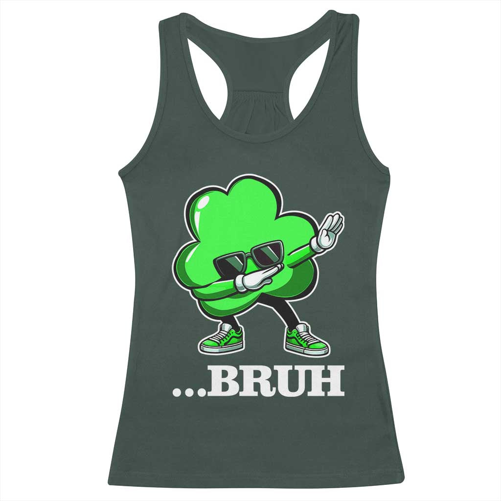Funny Dabbing Shamrock Racerback Tank Top Bruh St. Patrick's Day TS02 Dark Forest Green Print Your Wear