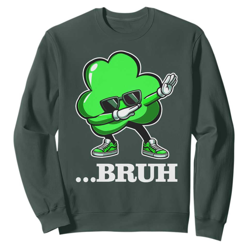 Funny Dabbing Shamrock Sweatshirt Bruh St. Patrick's Day TS02 Dark Forest Green Print Your Wear