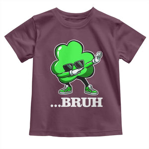 Funny Dabbing Shamrock Toddler T Shirt Bruh St. Patrick's Day TS02 Maroon Print Your Wear
