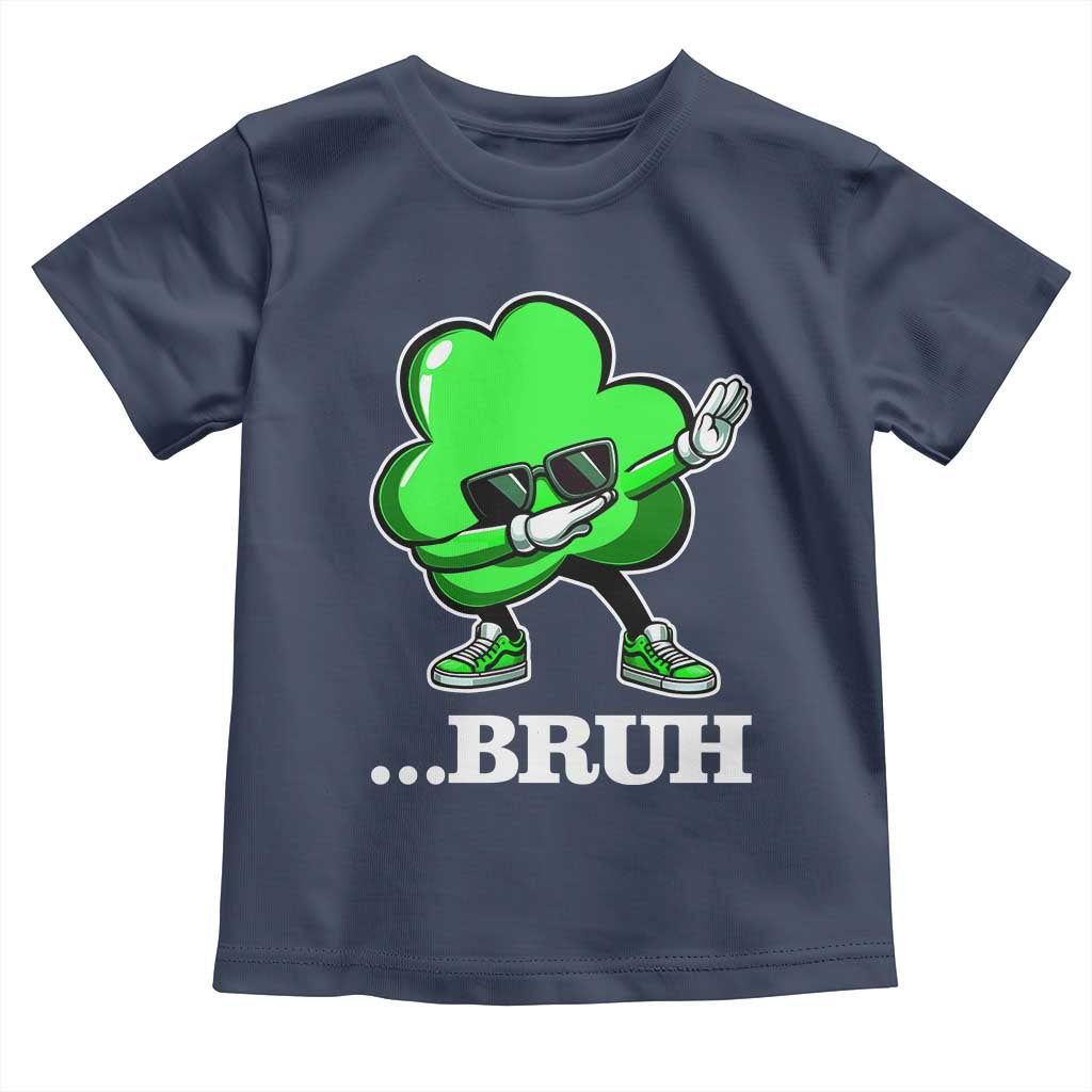 Funny Dabbing Shamrock Toddler T Shirt Bruh St. Patrick's Day TS02 Navy Print Your Wear