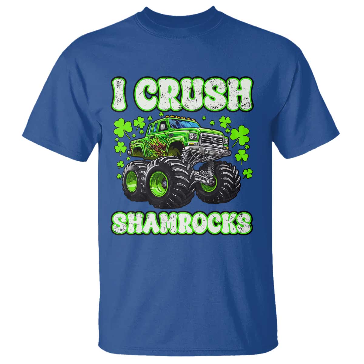 Funny St Patricks Day Monster Truck T Shirt I Crush Shamrocks Retro TS02 Royal Blue Print Your Wear